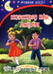 Korkunç Bir Akşam