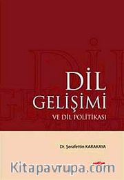 Dil Gelişimi ve Dil Politikası