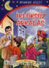 İki Öksüz Arkadaş