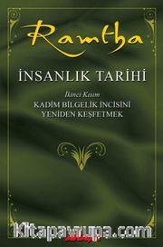 İnsanlık Tarihi 2 / Kadim Bilgelik İncisini Yeniden Keşfetmek