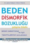Beden Dismorfik Bozukluğu Çalışma Kitabı
