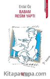Babam Resim Yaptı