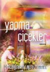 Yapma Çiçekler