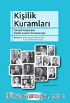 Kişilik Kuramları & Gerçek Yaşamdan Kişilik Analizi Örnekleriyle