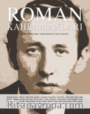 Roman Kahramanları Üç Aylık Edebiyat Dergisi Sayı:39 Temmuz-Ağustos-Eylül 2019