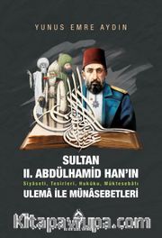 Sultan II. Abdülhamid Han'ın Ulema ile Münasebetleri 