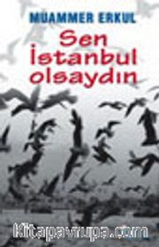 Sen İstanbul Olsaydın