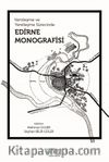 Kentleşme ve Yerelleşme Sürecinde Edirne Monografisi