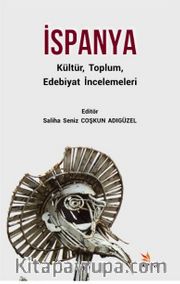 İspanya Kültür, Toplum, Edebiyat İncelemeleri