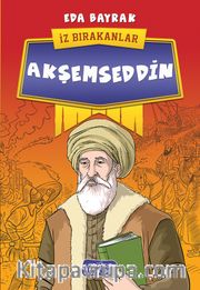 Akşemseddin / İz Bırakanlar