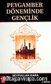 Peygamber Döneminde Gençlik