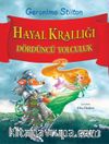 Hayal Krallığı / Dördüncü Yolculuk