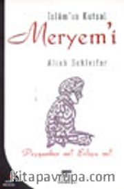 İslam'ın Kutsal Meryemi