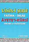 Yasini Şerif Fatiha İhlas Ayetel Kürsi Sırları ve Faziletleri