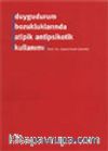 Duygudurum Bozukluklarında Atipik Antipsikotik Kullanımı