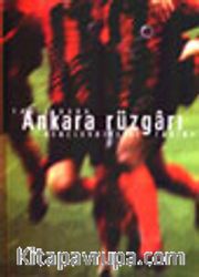 Ankara Rüzgarı / Gençlerbirliği Tarihi