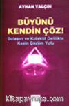 Büyünü Kendin Çöz!