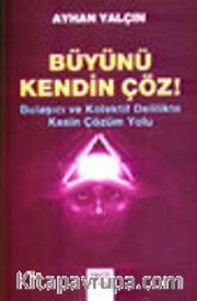 Büyünü Kendin Çöz!