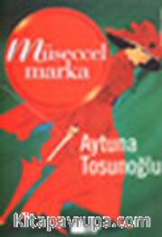 Müseccel Marka