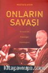 Onların Savaşı Brzezinski... Kissinger... Huntington