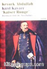 Kızıl Kayzer "Le Kaiser Rouge"