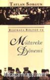Bekirağa Bölüğü ve Mütareke Dönemi