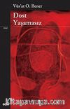 Dost Yaşamasız
