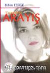 Yaşamdaki Arayış