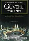Hadisler Işığında Güvenli Yarınlara