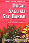 Doğal Sağlıklı Saç Bakımı