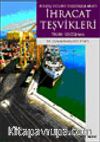 Bir Dış Ticaret Politikası Aracı İhracat Teşvikleri Teori-Uygulama