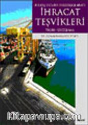 Bir Dış Ticaret Politikası Aracı İhracat Teşvikleri Teori-Uygulama