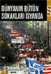 Dünyanın Bütün Sokakları İsyanda