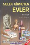 Melek Girmeyen Evler