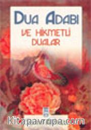 Dua Adabı ve Hikmetli Dualar
