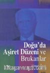 Doğu'da Aşiret Düzeni ve Brukanlar