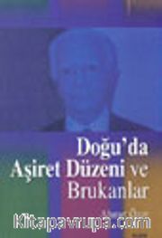 Doğu'da Aşiret Düzeni ve Brukanlar