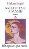 Krizanteme Adanmış