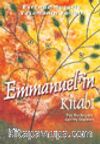 Emmannuel'in Kitabı Evrende Huzurlu Yaşamanın Yolları