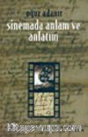 Sinemada Anlam ve Anlatım