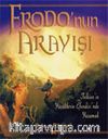 Frodo'nun Arayışı: Yüzüklerin Efendisi'nde Yaşamak