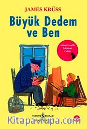 Büyük Dedem ve Ben