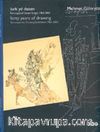 Kırk Yıl Desen Retrospektif Desen Sergisi 1963-2003