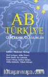 AB Türkiye - Gerçekler, Olasılıklar