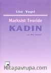 Marksist Teoride Kadın