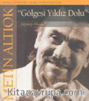 "Gölgesi Yıldız Dolu" / Metin Altıok Kitabı