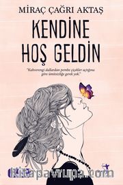 Kendine Hoş Geldin
