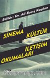 Sinema, Kültür, İletişim Okumaları 