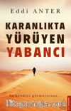 Karanlıkta Yürüyen Yabancı