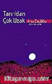 Tanrı'dan Çok Uzak
